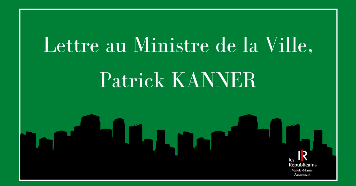 Lettre au Ministre de la Ville, Patrick KANNER