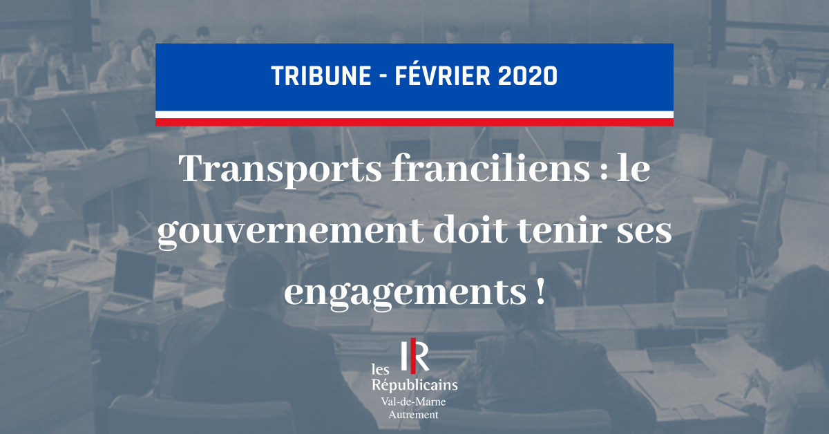 Transports franciliens : le gouvernement doit tenir ses engagements !